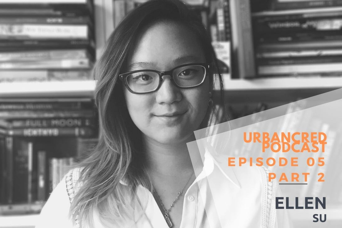 UrbanCred Podcast Episode 05: Director at Nathan Love Animation Studios with Ellen Su [Part 2]