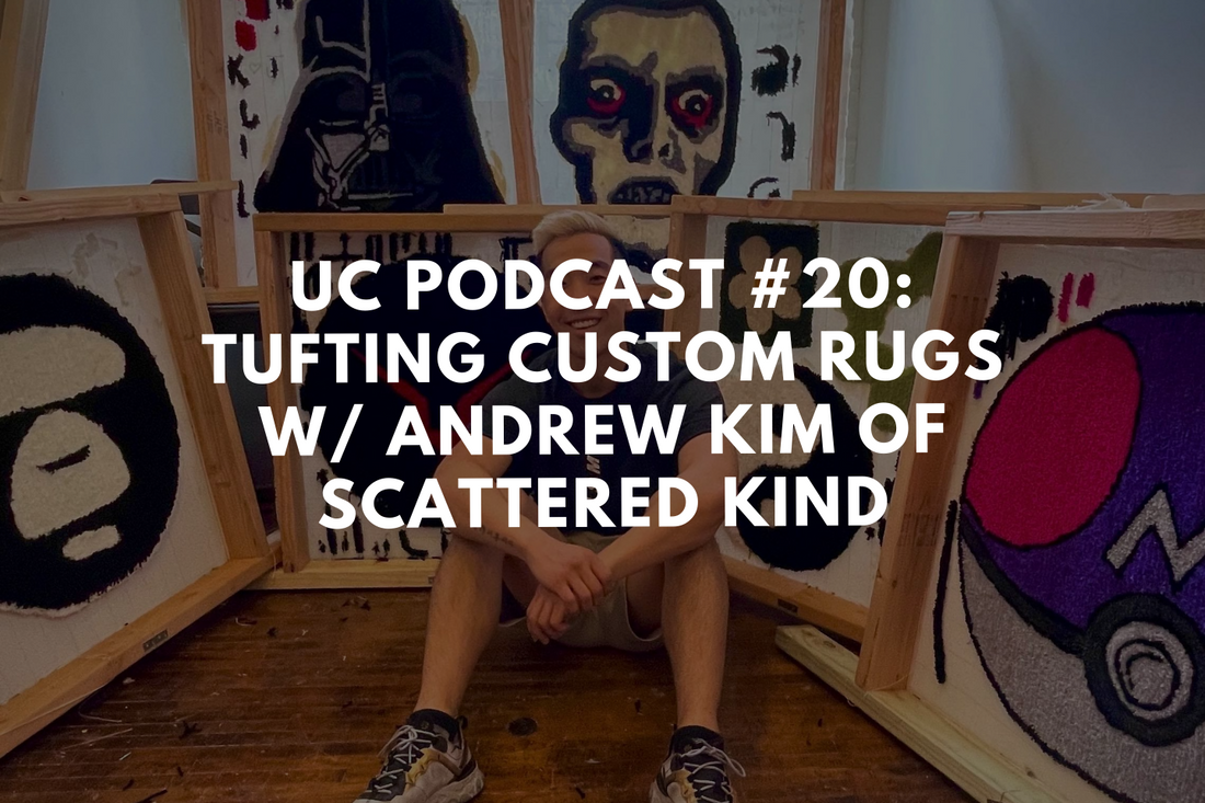 #20: Tufting Custom Rugs w/ Andrew Kim of Scattered Kind