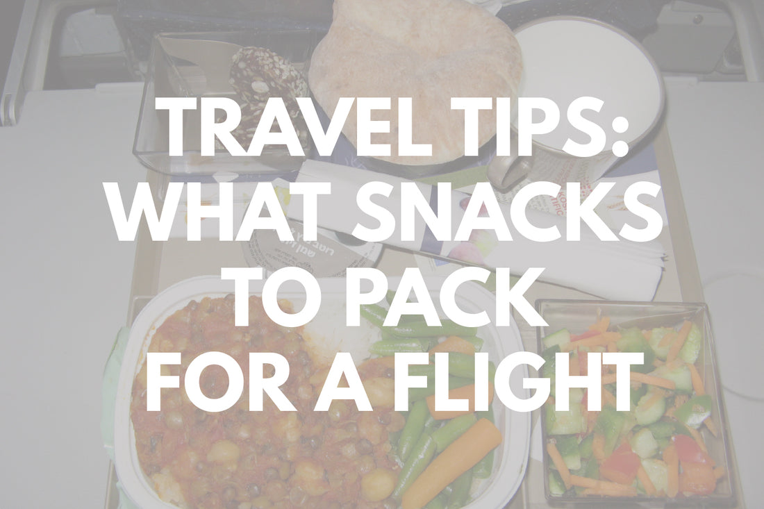 What Snacks to Pack for a Flight