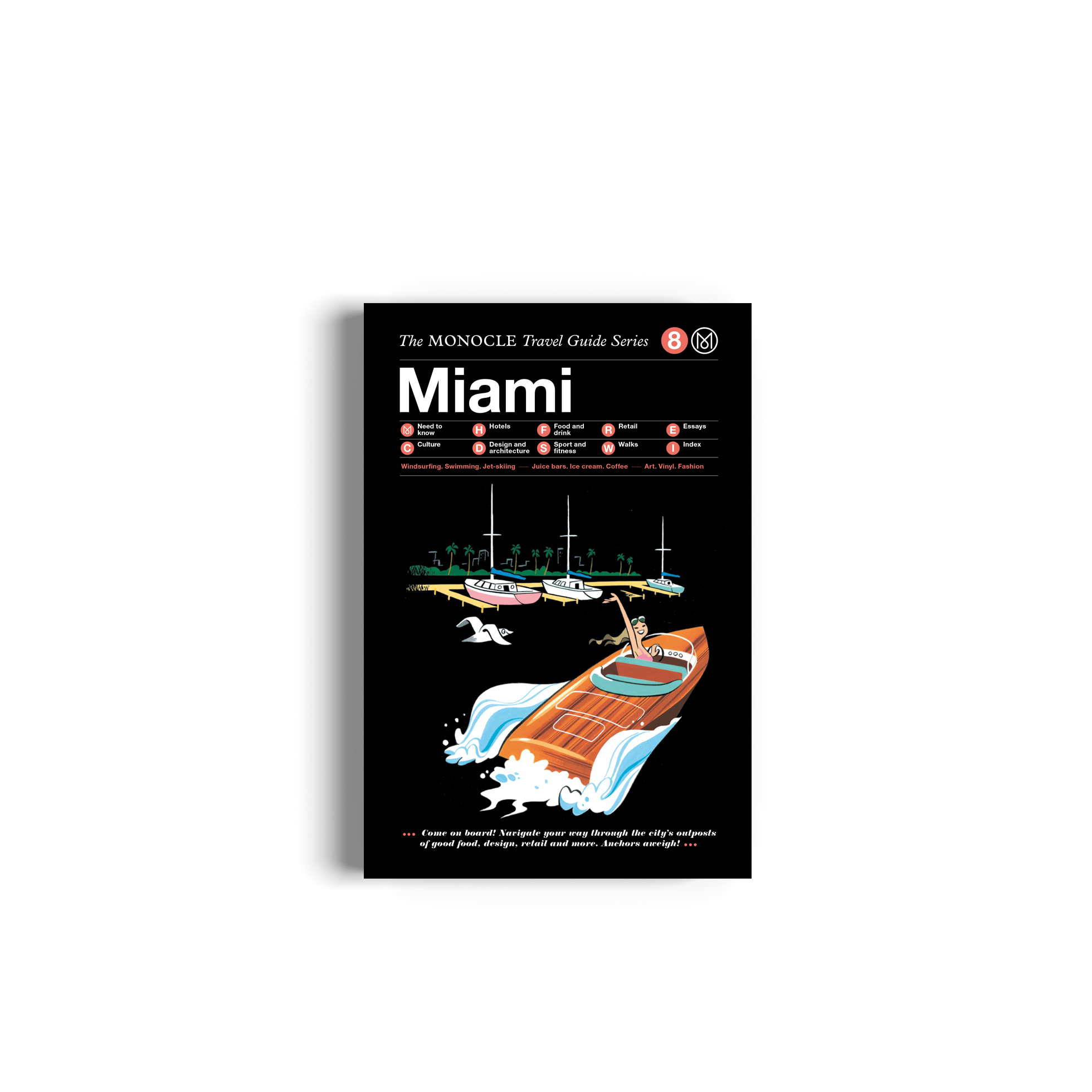 Miami: The Monocle Travel Guide Series